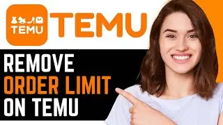 How To EASILY Remove Temu Minimum Order Limit! | NEW 2025