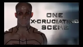 One X-cruciating Scene | 