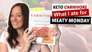 Meaty Monday | What I Ate on A Full Day of Carnivore (Recipes from The Carnivore Cookbook)