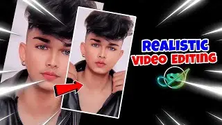 Trending Realistic Video Editing | How To Edit Realistic Video | Instagram Reels Video Editing