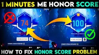 How To Increase Honor Score In Free Fire | Free Fire Honor Score Problem | Garena App