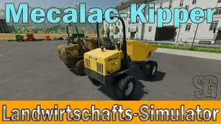 LS22 Modvorstellung - Mecalac-Kipper v1.0.0.0  - Ls22 Mods