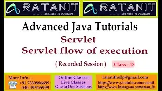 Advanced Java Tutorials || Servlets || Servlet Flow of Execution || by Mr.Ratan || class-13
