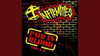 Infirmities Anthem