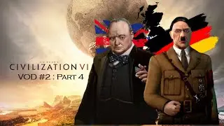INVADING ENGLAND ! Civ VI (VOD #2 Part 4)