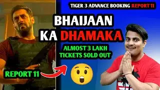 Tiger 3 Shocking Day 1 Advance Booking Report 11 | Almost 300000 Tickets Sold Out Of Tiger 3 
