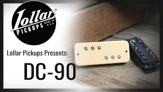 LOLLAR PICKUPS - DC-90 - A New Hum-cancelling P90 Soapbar Pickup Design