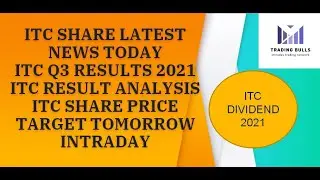ITC Q3 RESULTS 2021 ITC QUARTERLY RESULTS ITC DIVIDEND DATE ITC SHARE NEWS TODAY LATEST TARGET BUY