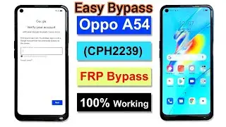 OPPO A54 FRP BYPASS 100% EASY WITHOUT PC ANDROID 11/12🔓OPPO A54 (CPH2239) GOOGLE ACCOUNT BYPASS#oppo