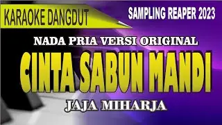 Karaoke Dangdut Cinta sabun Mandi (nada pria) - Jaja Miharja