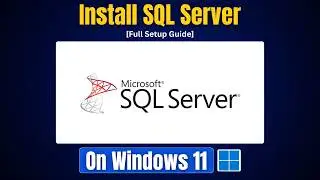 How to Install SQL Server + SQL Server Management Studio (SSMS) on Windows 11