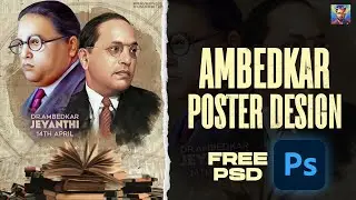 FREE PSD 🔵⚪ | AMBEDKAR BIRTHDAY Poster Design | Photoshop Tutorial | Praveenkumar.psd
