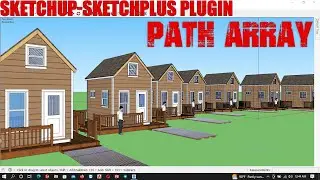 How to Use Path Array from SketchPlus Plugin in SketchUp