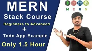 MERN STACK Full Course 2024 🔥 | Learn MERN STACK From Basics To Advanced In 2 Hours