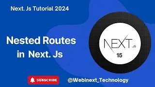#8 | Understanding Nested Routes in Next JS | Nested Routes in nextjs | Next JS tutorial 2024