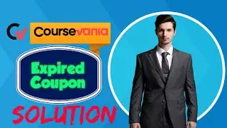 Coursevania Expired Coupon Problem Solution | Get paid Udemy Courses for free