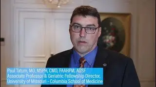 Geriatric Academic Career Awards: Paul Tatum, MD, MSPH, CMD, FAAHPM, AGSF