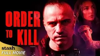 Order To Kill | Crime Thriller/Neo-Noir | Full Movie | Former Elite Soldier