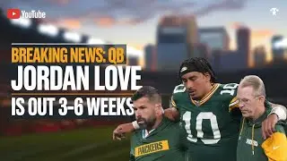 Jordan Love Suffers MCL Sprain: Packers' Star QB Out 3-6 Weeks