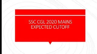 CUT-OFF ANALYSIS SSC CGL 2020 | SSC CGL 2020 Expected Cut Off | SSC CGL Tier 2 Expected Cut Off 2020