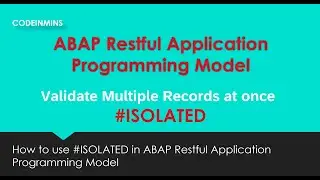 Part 19 : ABAP Restful Application Programming Model - Validate multiple records in RAP 