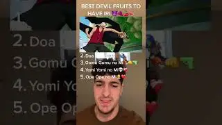 BEST DEVIL FRUITS TO HAVE IRL😈🍇🍒🍉 