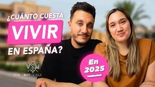 Is it expensive to live in Spain in 2025? Our experience with real-life expenses