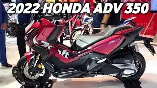 New 2022 Honda ADV 350 - Stands Out From The Crowd