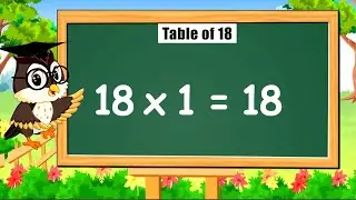 Table of 18 | Rhythmic Table of Eighteen | Learn Multiplication Table of 18 x 1 = 18 | kidstarttv