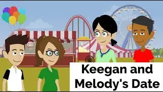 Keegan and Melody's Date