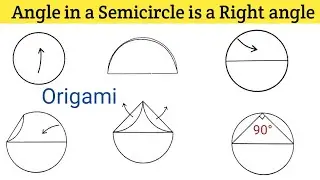 Origami |Angle in a Semicircle is a Right angle By Origami |To Prove Semicircle Angle is Right angle