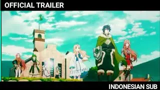 Kebangkitan Pahlawan Perisai Season 2 [Tate No Yuusha No Nariagari ] HD TRAILER || Indonesian Sub