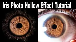 #eye #iris #photography Iris Photo Hollow Effect Tutorial