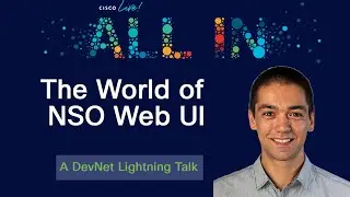 The World of NSO Web UI - DEVLIT-1259