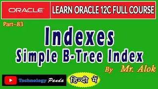 #83 Oracle Tutorials || Indexes (Simple BTree Index) by Mr. Alok