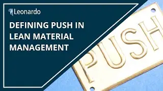 What is the Push In Material Management in Lean Industrial Engineering?