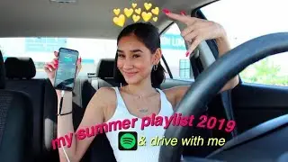 my SUMMER playlist 2019// drive w me!!