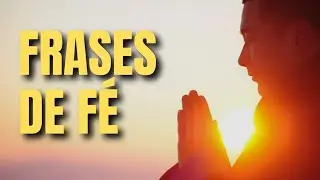 FRASES DE FÉ | para status