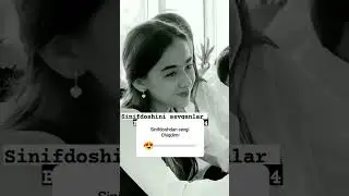 Sinifdoshini sevganlar bormi  