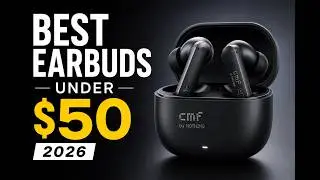 Top Best Earbuds Under $50 in 2026 (Watch Before You Buy!)