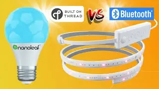 Thread vs. Bluetooth - featuring the Nanoleaf Essential Bulb & Light Strip