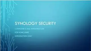 25 - Mail Plus P1, Introduction video on how to configure your Synology NAS a mail server