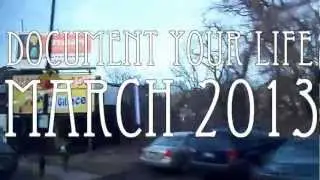 Document Your Life // March 2013