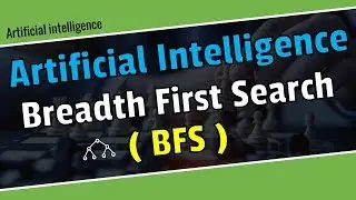Breadth First Search algorithm in bangla (BFS) | Artificial intelligence tutorial bangla.