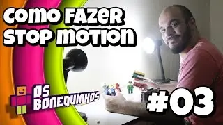 COMO FAZER STOP MOTION #3 - CENÁRIOS