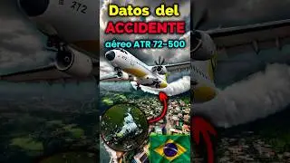 🇧🇷🔥Datos Ocultos del ACCIDENTE ATR 72-500 en Brazil ✈️🚨#brazil #últimasnoticiasinternacionales