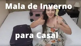 Como fazer a mala de INVERNO para CASAL pra 15 dias de viagem