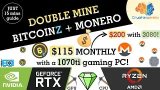 How to DOUBLE mine BITCOINZ and MONERO with one gaming PC! Gaining crypto worth up to $200 monthly!