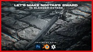 Let's Make a Noctas's sword in Blender Octane