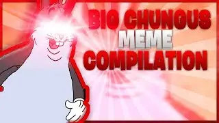 Big Chungus Meme Compilation